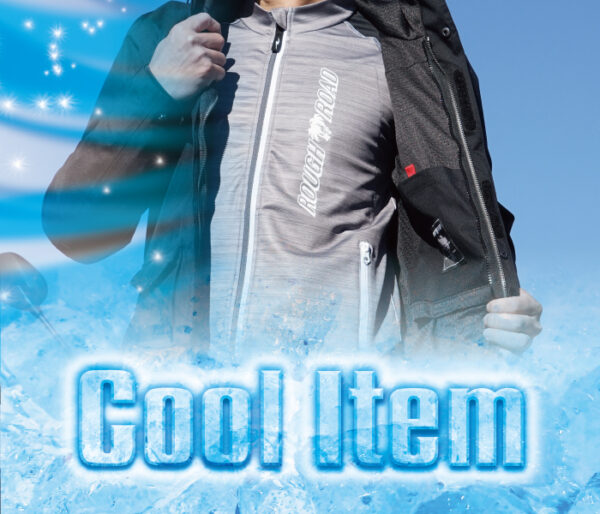 COOL ITEM | ラフ＆ロード